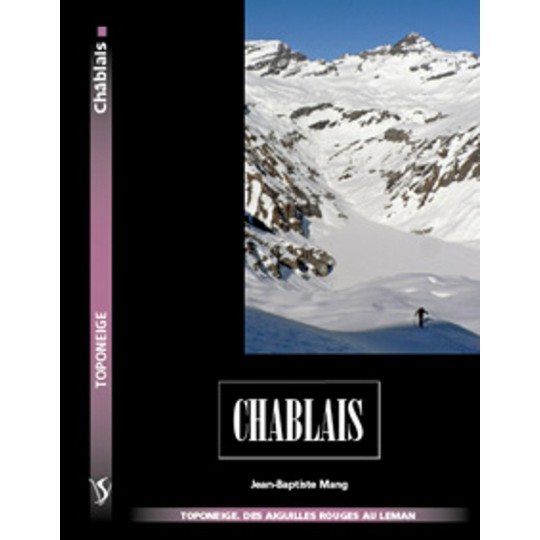 Livre Toponeige Ski de Rando CHABLAIS - Aiguilles Rouges - Editions Volopress 2023