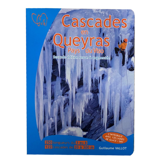 Livre Topo Cascades en Queyras - Pays du Viso - Guillaume Vallot